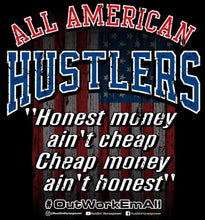 Load image into Gallery viewer, ALL AMERICAN HUSTLER T-shirt